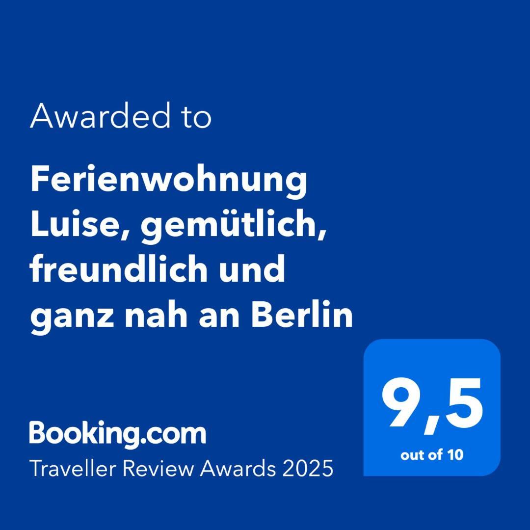 Ferienwohnung Luise, Gemuetlich, Freundlich Und Ganz Nah An Berlin Oranienburg Eksteriør bilde